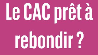 CAC40 INDEX Le CAC prêt à rebondir ? - 100% marchés - soir - 21/05/2024