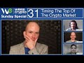 Timing The Top Of The #Crypto Market - (Chris Coney, Juan Vilaverde, Alex Benfield) WCSS:031