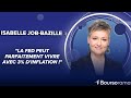 Isabelle Job-Bazille : "La Fed peut parfaitement vivre avec 3% d'inflation !"