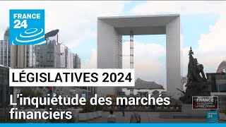 Législatives : inquiétude des marchés financiers de l&#39;incertitude politique française