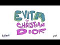 CHRISTIAN DIOR - Manos Libres: Evita y Christian Dior. Por REP