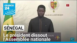 Sénégal : Bassirou Diomaye Faye annonce la dissolution de l&#39;Assemblée nationale • FRANCE 24