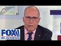 Larry Kudlow: Trump has a lead on the issues that really count