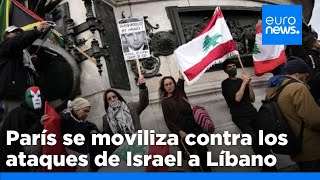 Manifestantes exigen en París el fin de los ataques aéreos israelíes contra objetivos en Líbano