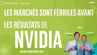 NVIDIA CORP. Les marchés sont fébriles avant les résultats de Nvidia - 100% Marchés - soir - 19/11/2024