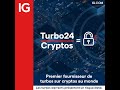Turbo24 sur crypto - IG France