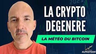 BITCOIN La Crypto Dégénère - La Météo Bitcoin FR