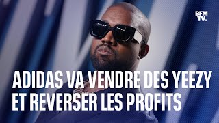 ADIDAS AG NA O.N. Adidas va vendre des Yeezy, issues de la collaboration avec Kanye West, et reverser les profits
