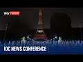 Watch live: News conference by International Olympic Committee as Olympic Games kick off in Paris