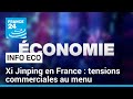 Xi Jinping en France : tapis rouge pour un bras de fer commercial • FRANCE 24