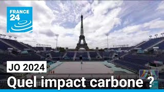 JO 2024 : quel est l&#39;impact carbone de cette compétition d&#39;envergure ? • FRANCE 24