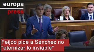 Feijóo pide a Sánchez no &quot;eternizar lo inviable&quot; y este le culpa de la irrupción de Alvise