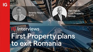 FIRST PROPERTY GRP. ORD 1P First Property plans to exit Romania and buy real estate at beaten up prices