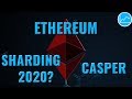 Ethereum 2018 Update: Casper PoW/PoS & Sharding News - Blockchain Skalierung & Dezentralisierung