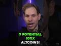 3 Potential 100x Altcoins! #shorts