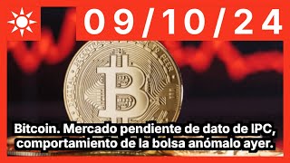 BITCOIN Bitcoin. Mercado pendiente de dato de IPC, comportamiento de la bolsa anómalo ayer.