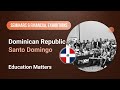 XM.COM - 2024 - Dominican Republic Seminar - Santo Domingo - Education Matters