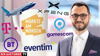 BT GRP. ORD 5P Märkte am Morgen: Boeing, Xpeng, Deutsche Telekom, BT Group, CTS Eventim, Gaming-Branche