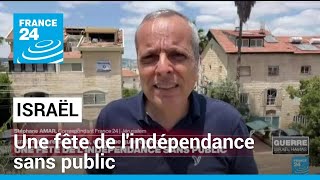 Israël : une fête de l&#39;indépendance sans public • FRANCE 24