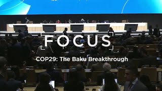 La COP29 concluye con un acuerdo de 300.000 millones de dólares para los países en desarrollo