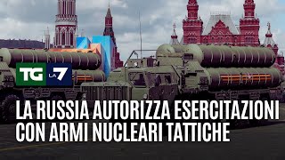 La Russia autorizza esercitazioni con armi nucleari tattiche
