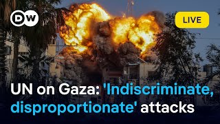 Watch live: UN delivers report on ‘indiscriminate and disproportionate’ attacks in Gaza | DW News