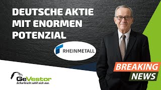RHEINMETALL AG Rheinmetall AG: Auf dem Weg zu 600 Euro? Mega-Verträge enthüllt!? | GeVestor Täglich