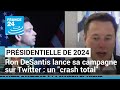 Ron DeSantis lance sa campagne sur Twitter : un "crash total" • FRANCE 24