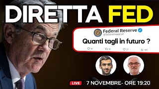 DIRETTA FED 7 NOVEMBRE 2024 oggi il discorso di Powell taglio dei tassi O STOP ?