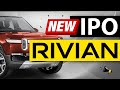 IPO di RIVIAN, supportata da Amazon, Blackrock e Ford. La nuova Tesla?