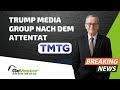 Attentat auf Trump! So steht es nun um Trump Media | GeVestor Täglich