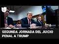 En un minuto: Trump enfrenta la segunda jornada del primer juicio penal a un expresidente de EEUU