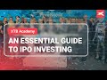 An Essential Guide to IPO Investing