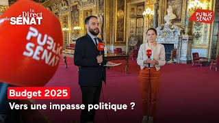 Budget 2025 : vers une impasse politique ?