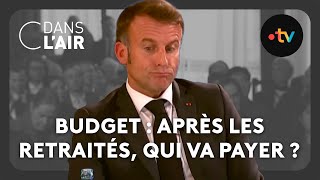 Budget : après les retraités, qui va payer ? - C dans l&#39;air - 03/10/24