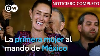 🔴 DW Noticias 3 junio: México tendrá la primera presidenta de América del Norte [Noticiero completo]