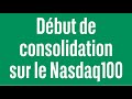 Début de consolidation sur le Nasdaq100 - 100% Marchés - soir - 22/11/23