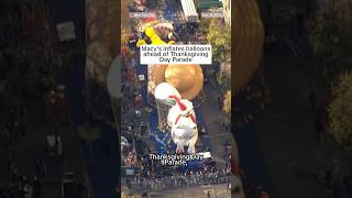 Macy&#39;s inflates balloons ahead of Thanksgiving Day Parade