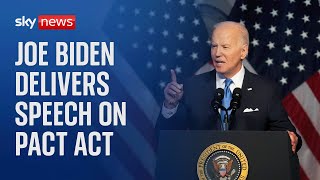 JOE Watch live: US President Joe Biden delivers speech on the PACT Act