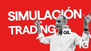 Pablo Gil | Simulación de Trading