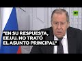 Lavrov: "La respuesta de EE.UU. no contiene reacción positiva a la no expansión de la OTAN"