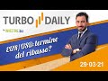 Turbo Daily 29.03.2021 - EUR/USD: termine del ribasso?