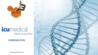 ICU MEDICAL INC. “The Buzz&#39;&#39; Show: ICU Medical, Inc. (NASDAQ: ICUI) Set to Acquire the Smiths Medical Division