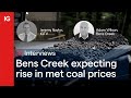 BENS CREEK GRP. ORD 0.1P - Bens Creek expecting increased production and a rise in met coal prices