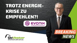 EVONIK INDUSTRIES Evonik im Fokus: Trotz Energiekrise auf Erfolgskurs? | GeVestor Täglich