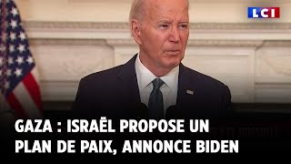 JOE Gaza : Israël propose un plan de paix, annonce Joe Biden