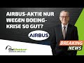 So profitiert die Airbus-Aktie von der Boeing-Krise | GeVestor Täglich