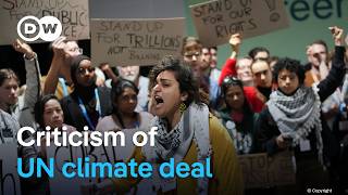 Developing nations slam COP29 $300bn climate deal | DW News