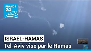 Le Hamas dit avoir visé Tel-Aviv avec un &quot;important barrage de roquettes&quot; • FRANCE 24