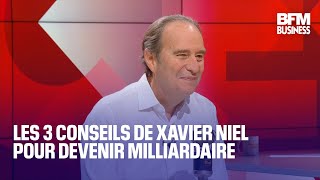 Les 3 conseils de Xavier Niel pour devenir milliardaire